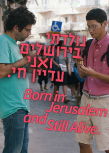 Born In Jerusalem and Still Alive
